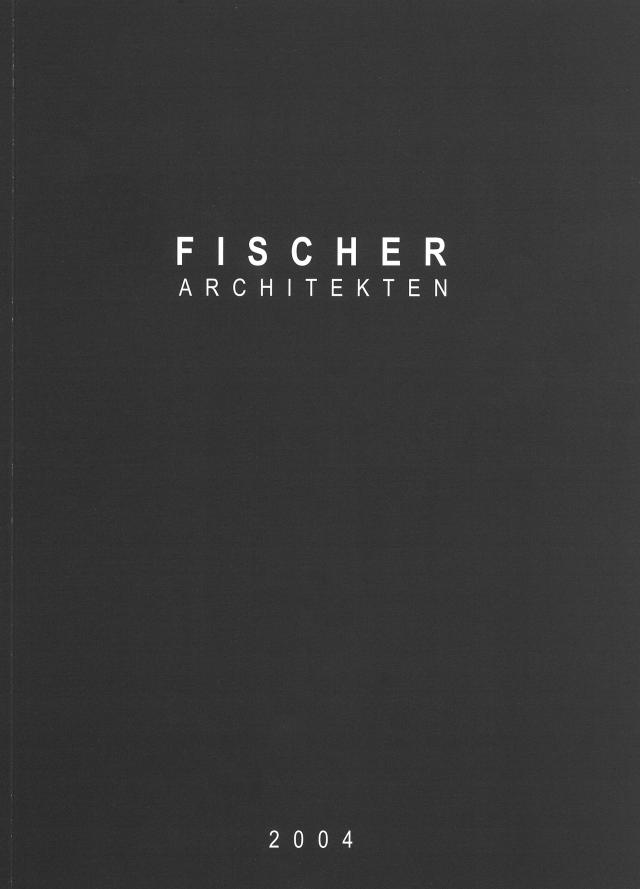 Fischer Architekten AG 2004